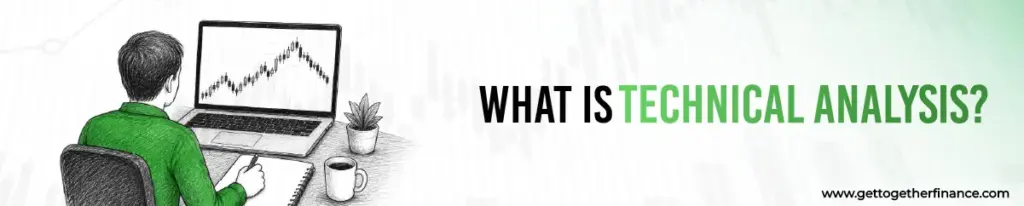 What is Technical Analysis? 