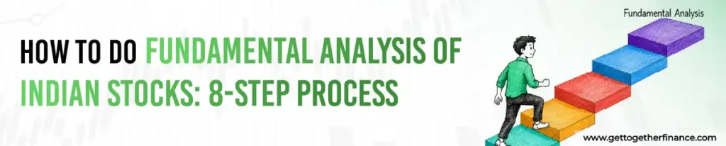 How to Do Fundamental Analysis of Indian Stocks: 8-Step Process 