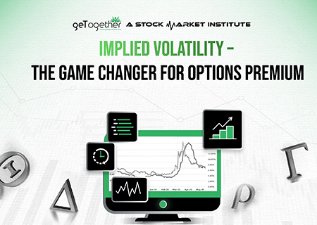 IMPLIED VOLATILITY – THE GAME CHANGER FOR OPTIONS PREMIUM