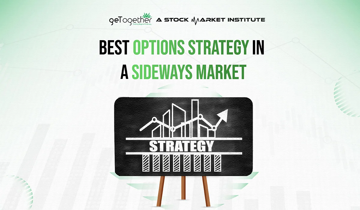 Best Option Strategy in a Sideway Market