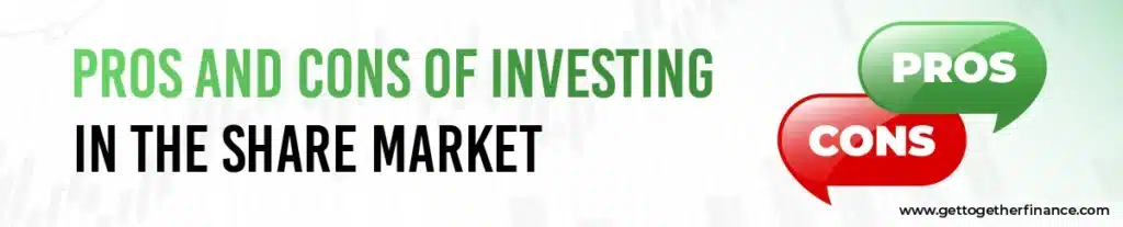 Pros and Cons of Investing in the Share Market