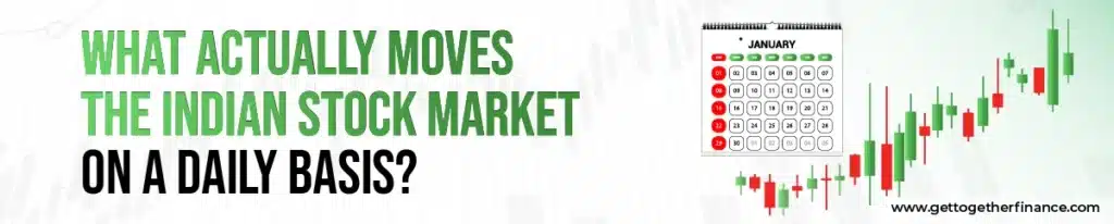 What Actually Moves the Indian Stock Market on a Daily Basis?