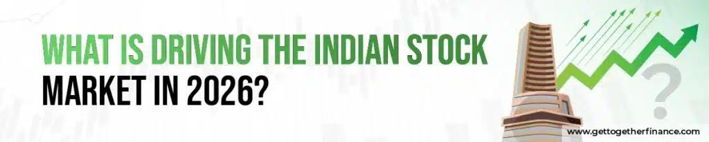What Is Driving the Indian Stock Market in 2026?