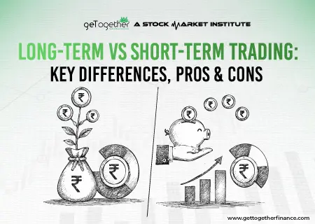Long-Term vs Short-Term Trading: Key Differences, Pros & Cons