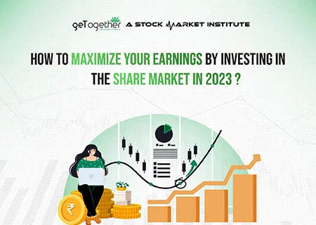 How To Maximize Your Earnings by Investing in the Share Market In 2023
