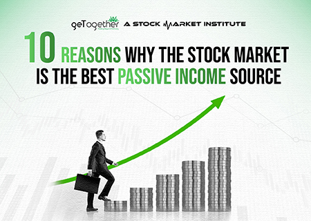 10 Reasons Why The Stock Market Is The Best Passive Income Source