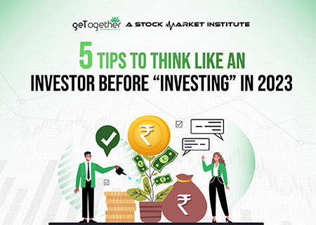 5 Tips to Think Like an Investor Before Investing in 2023