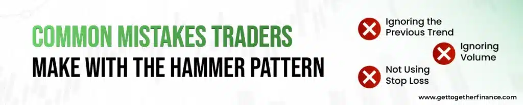 Common Mistakes Traders Make With the Hammer Pattern