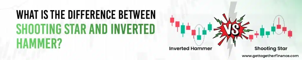 What is the difference between Shooting Star and Inverted Hammer?