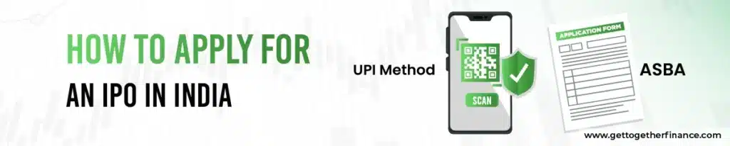 How to Apply for an IPO in India (ASBA / UPI Method)