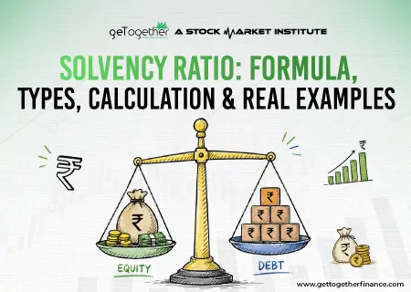 Solvency Ratio: Formula, Types, Calculation & Real Examples