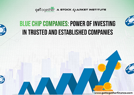 Blue Chip Companies: Power of Investing in Trusted and Established Companies