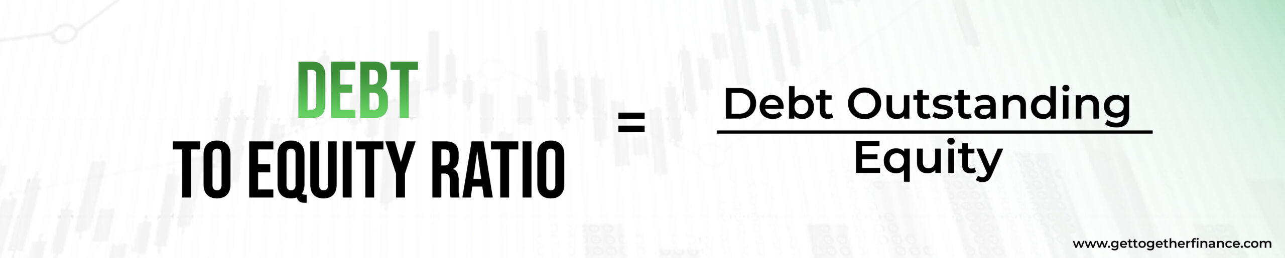 debt to equity ratio