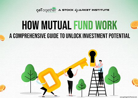 HOW MUTUAL FUND WORK-A Comprehensive Guide to Unlock Investment Potential
