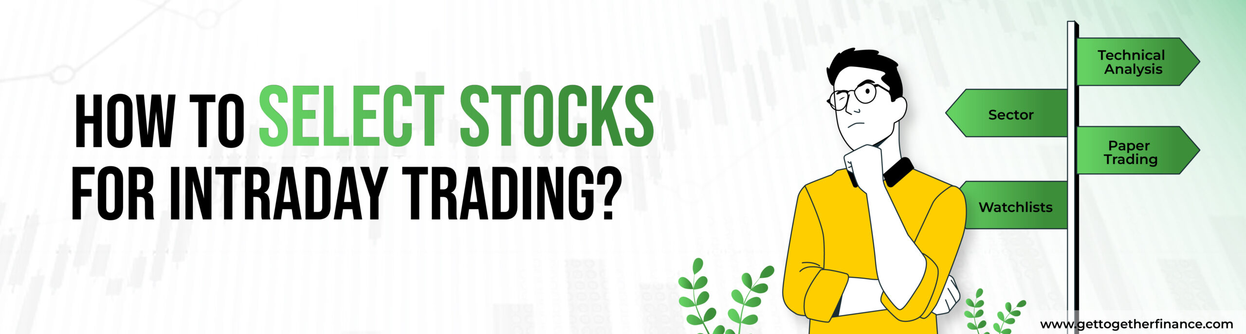 how to select stocks for intraday trading