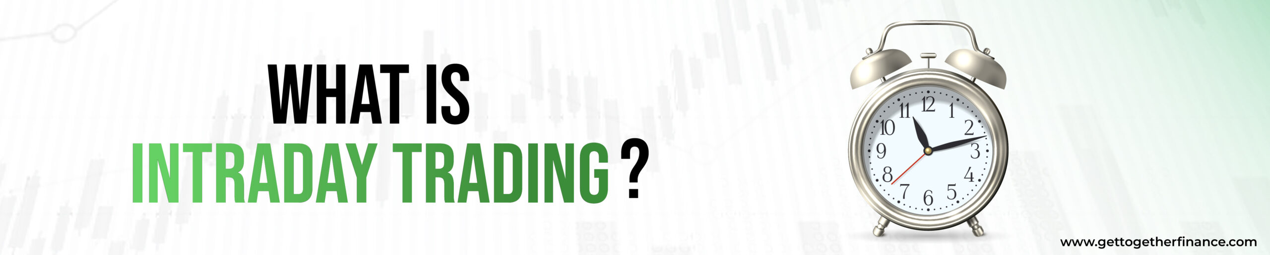 what is Intraday Trading