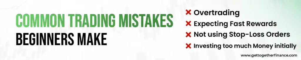 Common Trading Mistakes Beginners Make