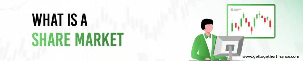 What is Share Market?