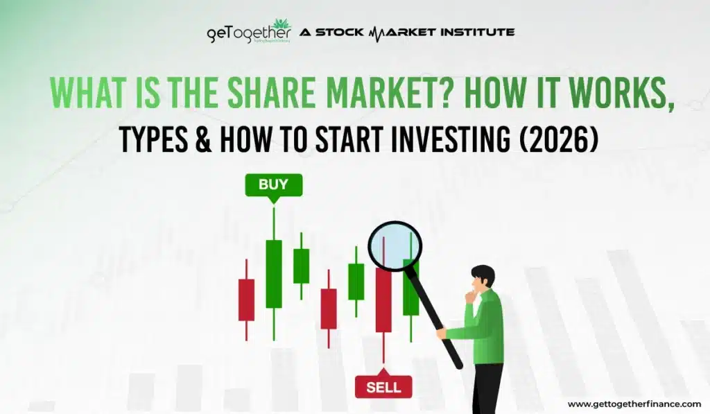 What is the Share Market? How It Works, Types & How to Start Investing (2026)
