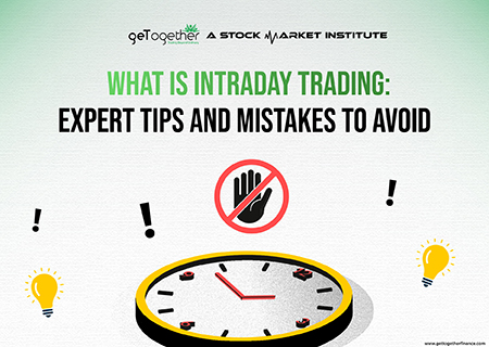 What is Intraday Trading: Expert Tips and Mistakes to Avoid