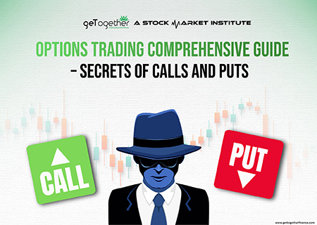 Options Trading Comprehensive Guide – Secrets of Calls and Puts