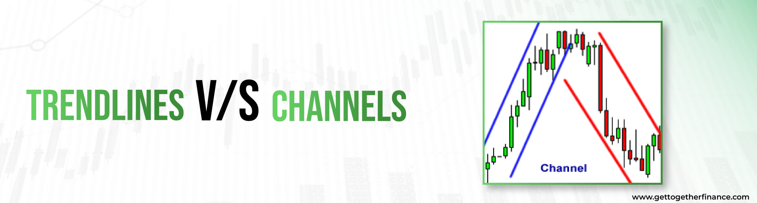 trendline Vs channels