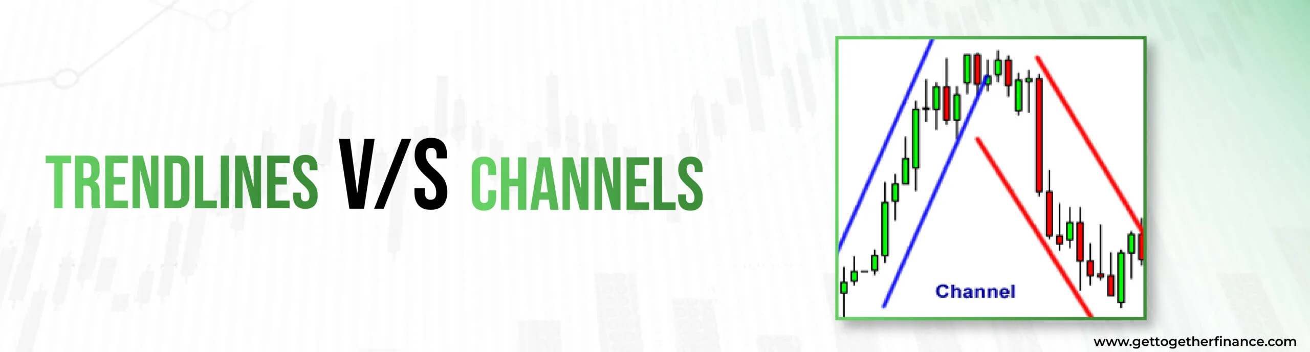 trendline Vs channels