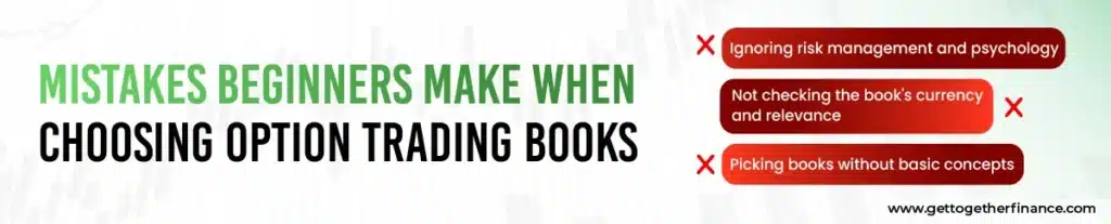 Mistakes Beginners Make When Choosing Option Trading Books