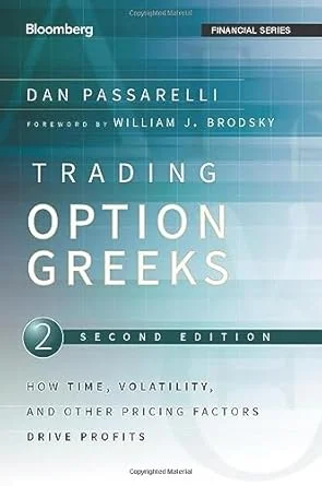 9. Trading Options Greeks: How Time, Volatility, and Other Pricing Factors Drive Profits