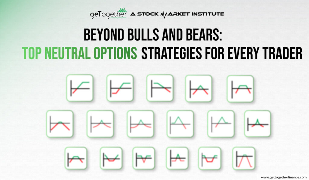 Neutral Options Strategies