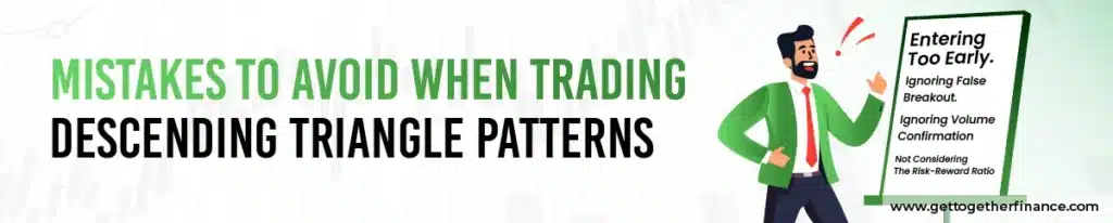 Mistakes to Avoid When Trading Descending Triangle Patterns
