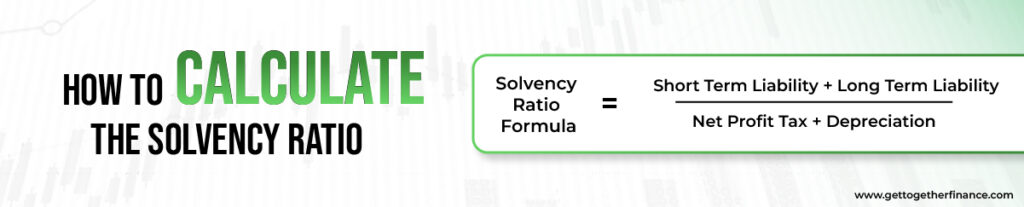 How to Calculate the Solvency Ratio