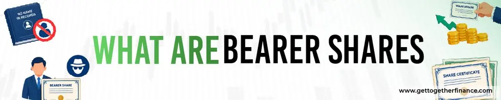What are Bearer Shares?