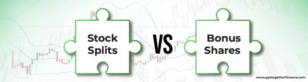 Stock Splits vs Bonus Shares 
