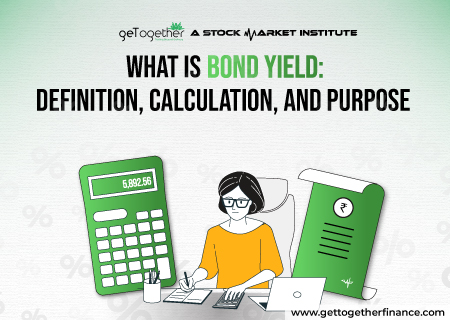 What is Bond Yield: Definition, Calculation, and Purpose