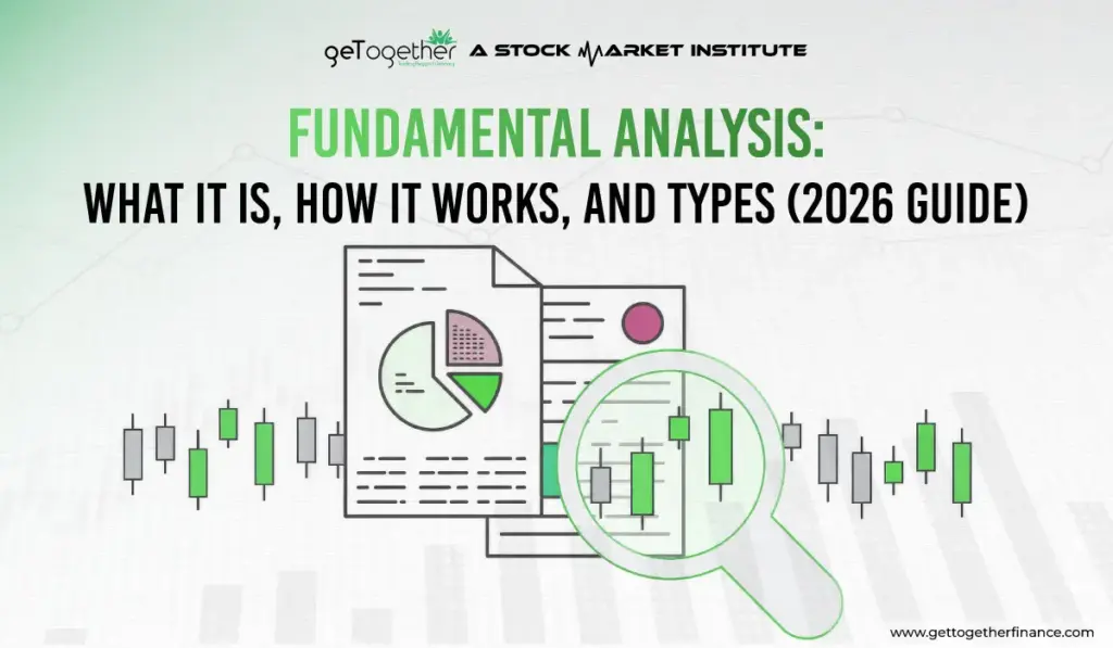 Fundamental Analysis: What It Is, How It Works, and Types (2026 Guide)