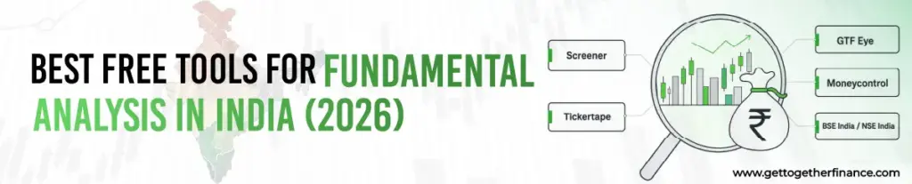 Best Free Tools for Fundamental Analysis in India (2026)