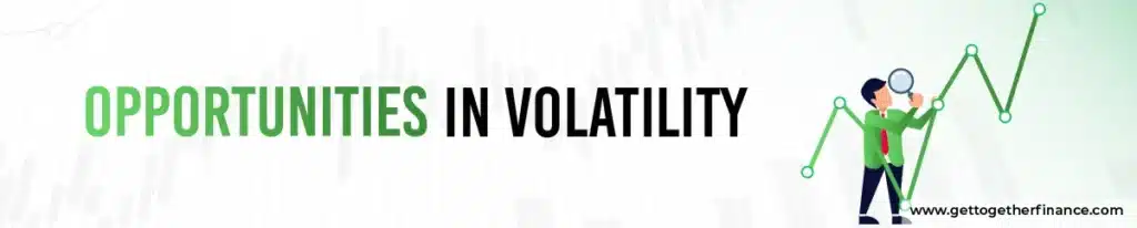 Opportunities in Volatility 