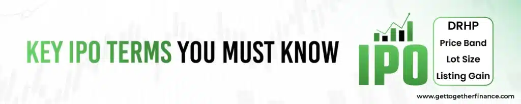 Key IPO Terms You Must Know