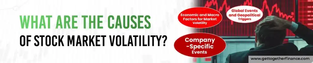 What are the Causes of Stock Market Volatility