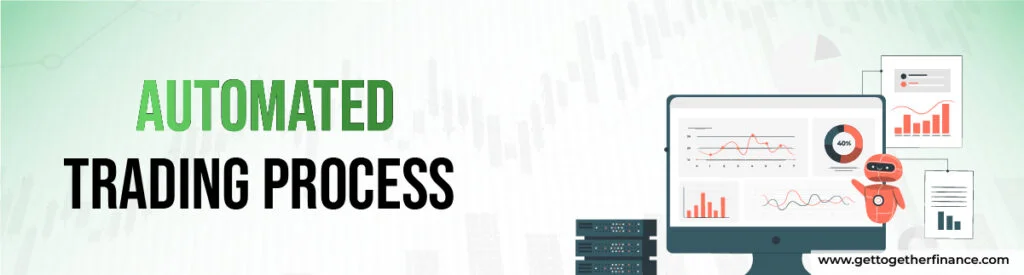 Automated Trading Process