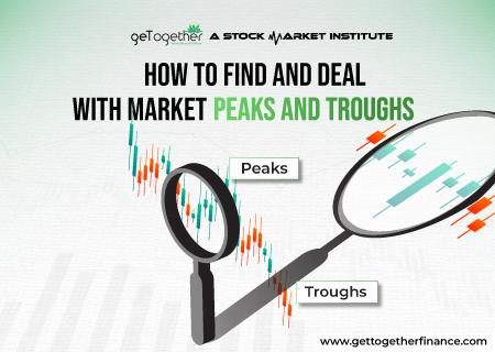 How to Find and Deal with Market Peaks and Troughs