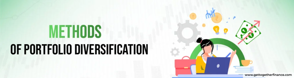 Methods of Portfolio Diversification
