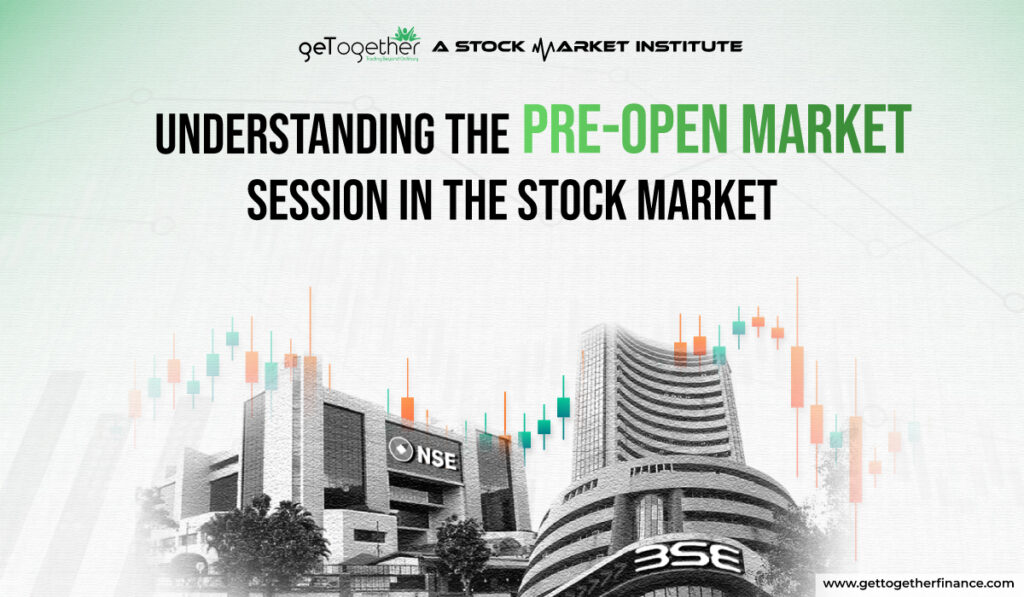 Pre-Open Market Session