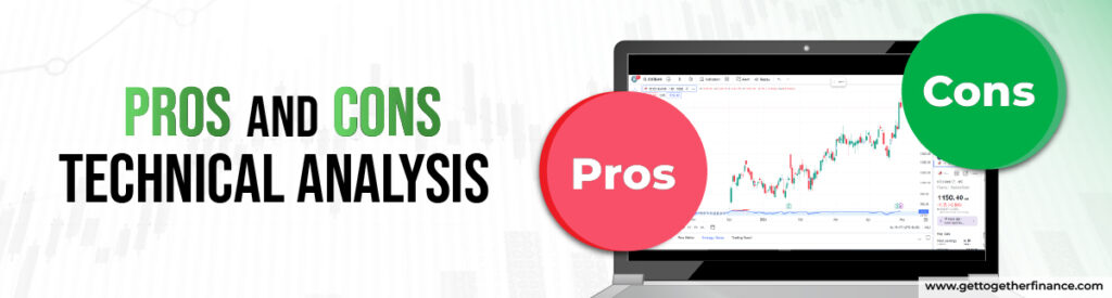 Pros and Cons of Technical Analysis