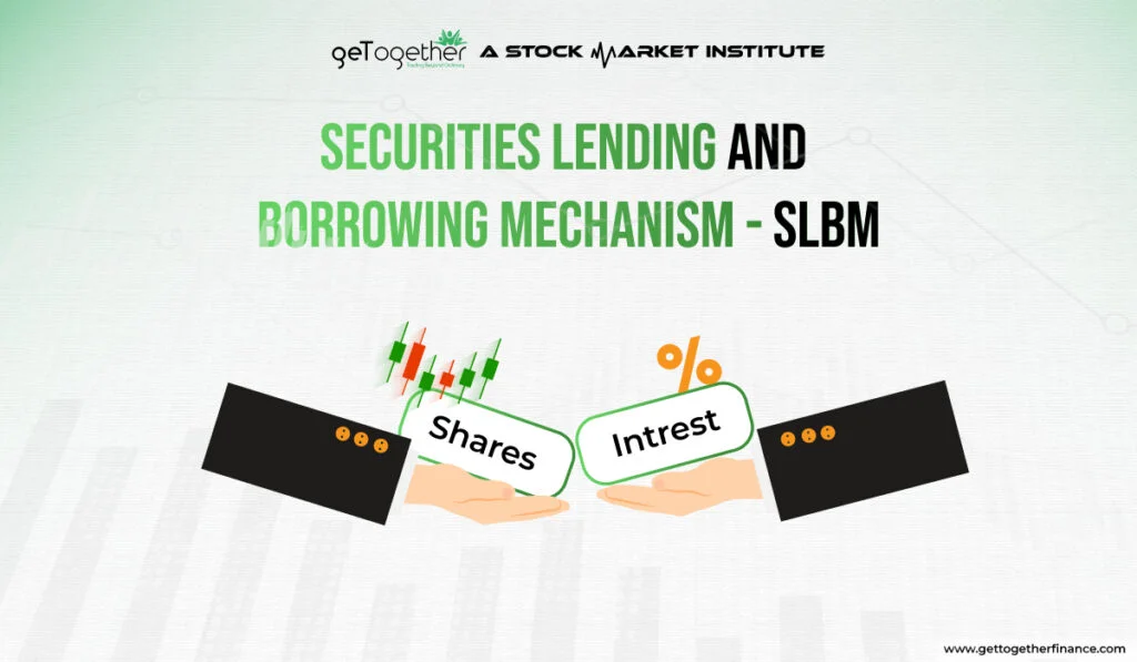 Securities Lending and Borrowing Mechanism - GTF