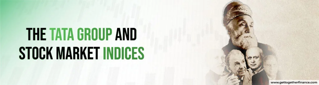 The Tata Group and Stock Market Indices