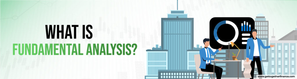 What is Fundamental Analysis