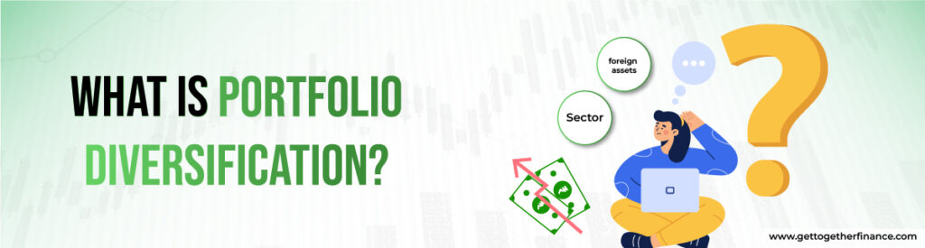 What is Portfolio Diversification