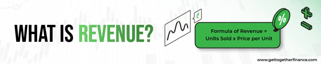 What is Revenue